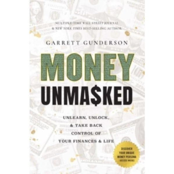 Money Unmasked (inbunden, eng)