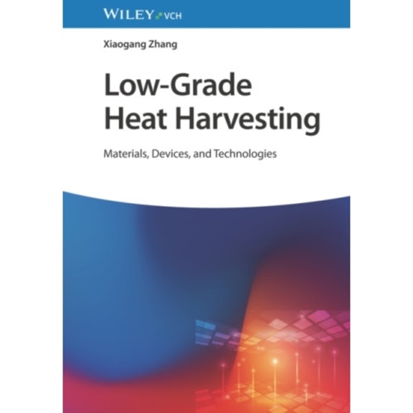 Low-Grade Heat Harvesting (inbunden, eng)