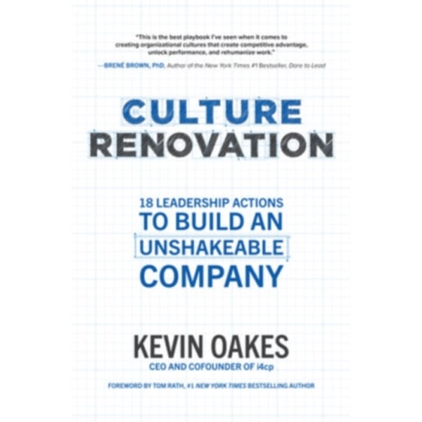 Culture Renovation: 18 Leadership Actions to Build an Unshakeable Company (inbunden, eng)