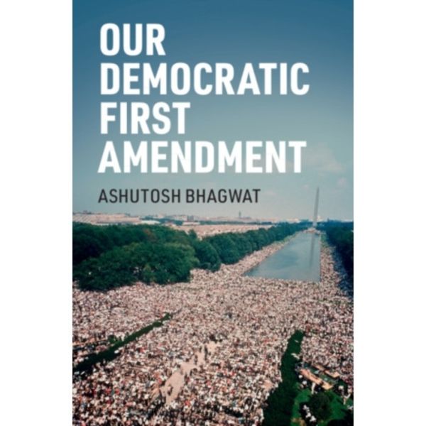 Our Democratic First Amendment (häftad, eng)