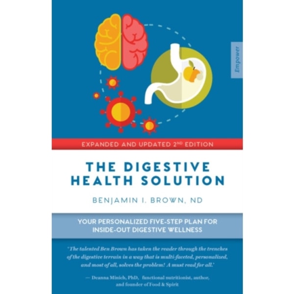 The Digestive Health Solution - Expanded & Updated 2nd Edition (häftad, eng)