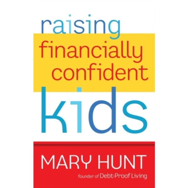 Raising Financially Confident Kids (häftad, eng)