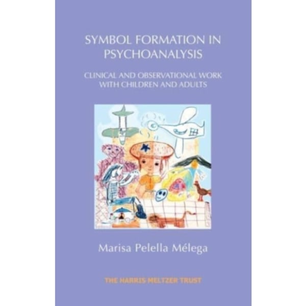 Symbol Formation in Psychoanalysis (häftad, eng)