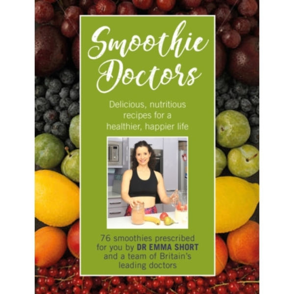 Smoothie Doctors (inbunden, eng)