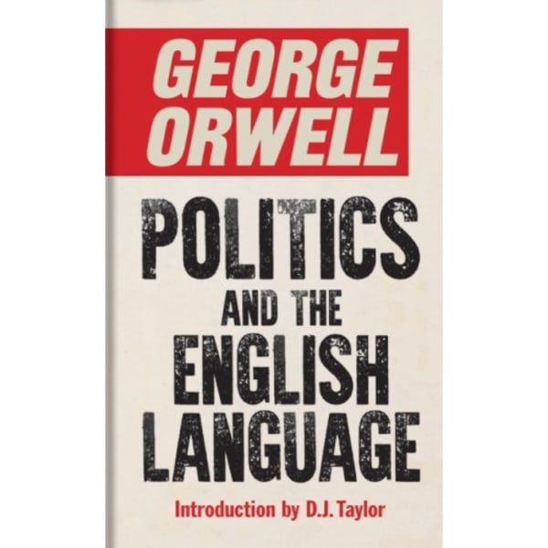 Politics and the English Language (inbunden, eng)