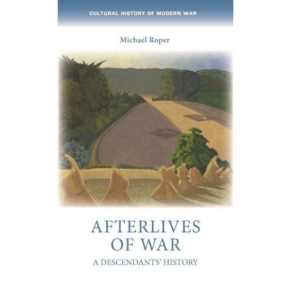 Afterlives of War (inbunden, eng)