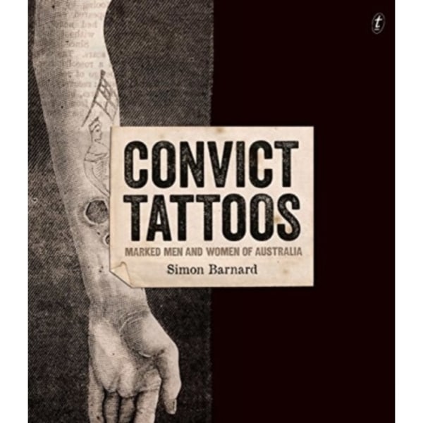 Convict Tattoos (inbunden, eng)