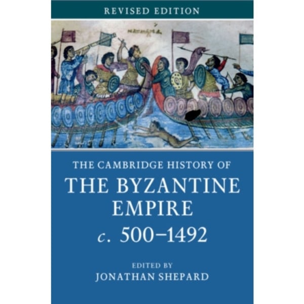 The Cambridge History of the Byzantine Empire c.500–1492 (häftad, eng)