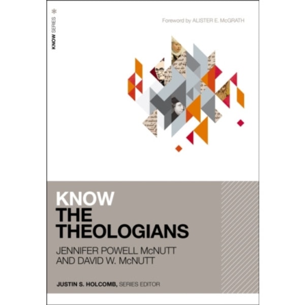 Know the Theologians (häftad, eng)