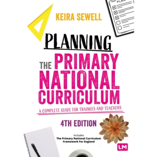 Planning the Primary National Curriculum (häftad, eng)