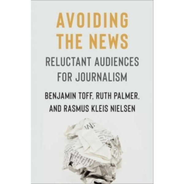 Avoiding the News (häftad, eng)