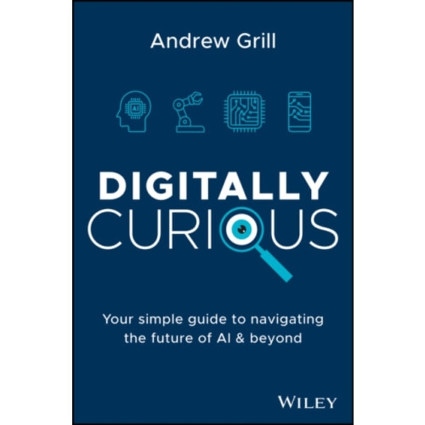 Digitally Curious (inbunden, eng)