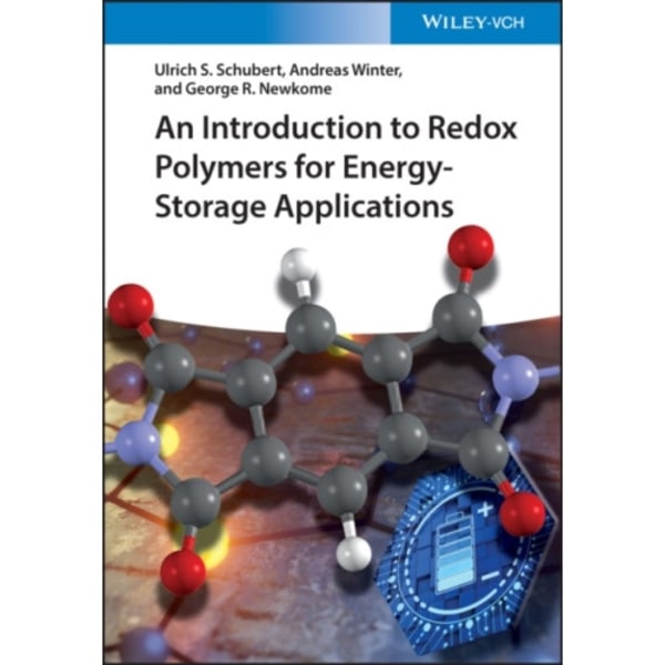 An Introduction to Redox Polymers for Energy-Storage Applications (inbunden, eng)