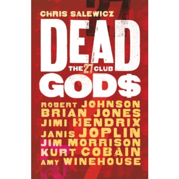 Dead Gods: The 27 Club (häftad, eng)
