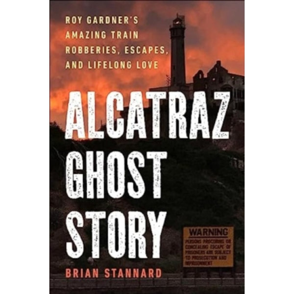 Alcatraz Ghost Story (inbunden, eng)
