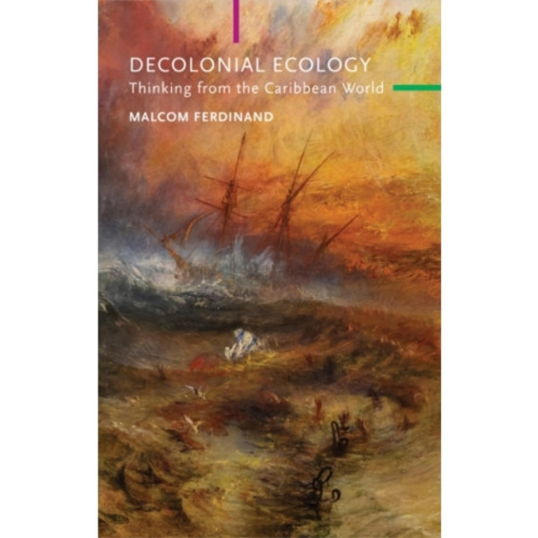 Decolonial Ecology (häftad, eng)