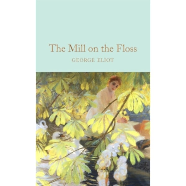 The Mill on the Floss (inbunden, eng)