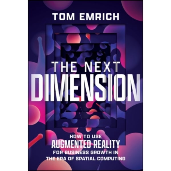 The Next Dimension (inbunden, eng)