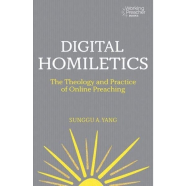 Digital Homiletics (häftad, eng)