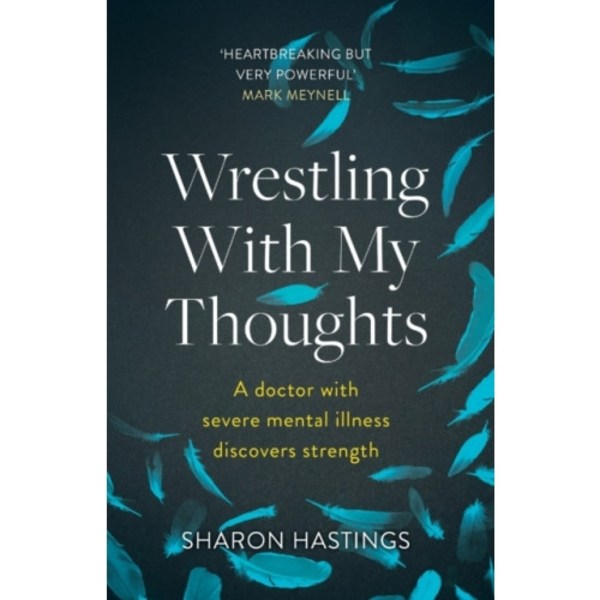 Wrestling With My Thoughts (häftad, eng)
