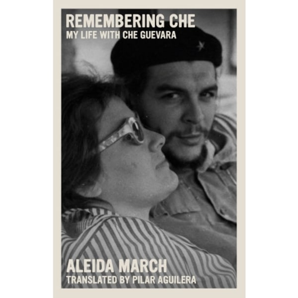 Remembering Che : My Life With Che Guevara (häftad, eng)