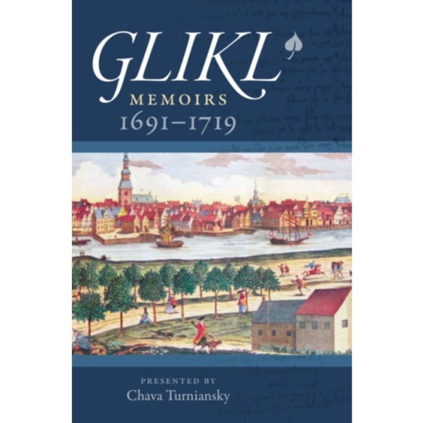 Glikl – Memoirs 1691–1719 (häftad, eng)