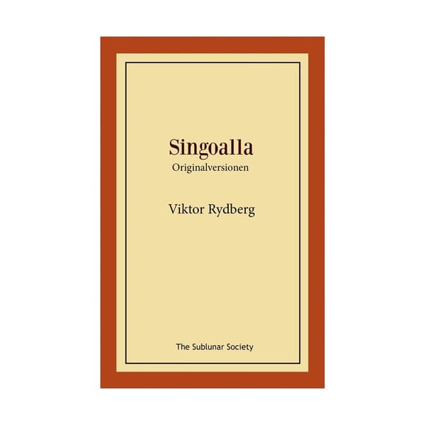Singoalla : originalversionen (häftad)