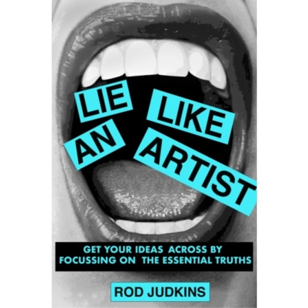 Lie Like an Artist (häftad, eng)