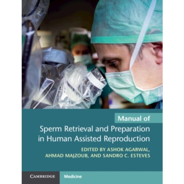 Manual of Sperm Retrieval and Preparation in Human Assisted Reproduction (häftad, eng)