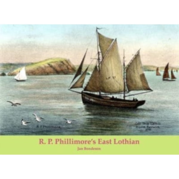 R. P. Phillimore's East Lothian (häftad, eng)
