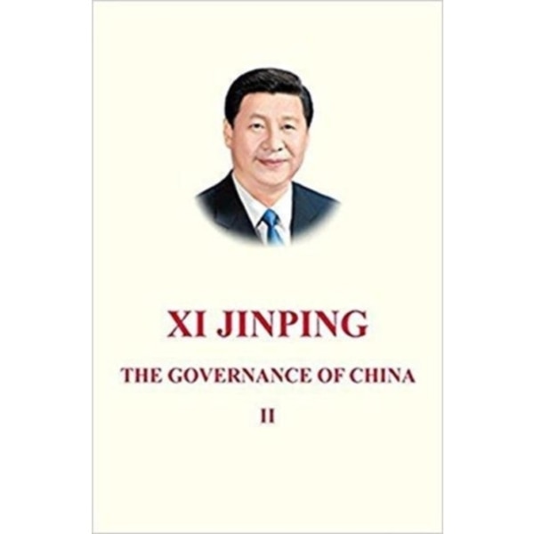 Xi Jinping: The Governance of China II (häftad, eng)