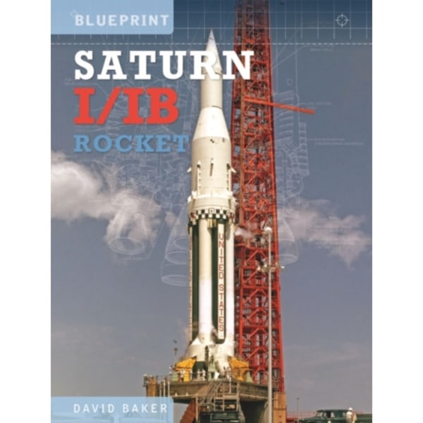 The Saturn I/IB Rocket (inbunden, eng)