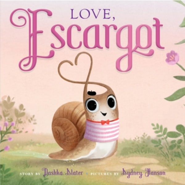 Love, Escargot (bok, board book, eng)