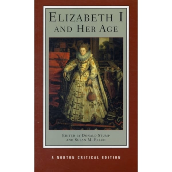 Elizabeth I and Her Age (häftad, eng)