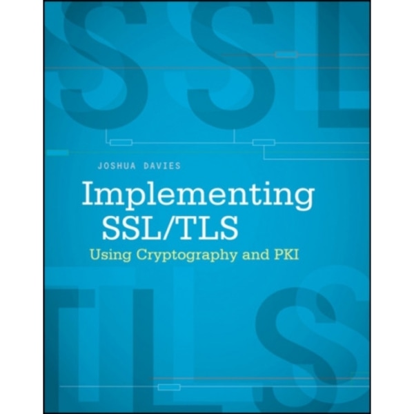 Implementing SSL / TLS Using Cryptography and PKI (häftad, eng)
