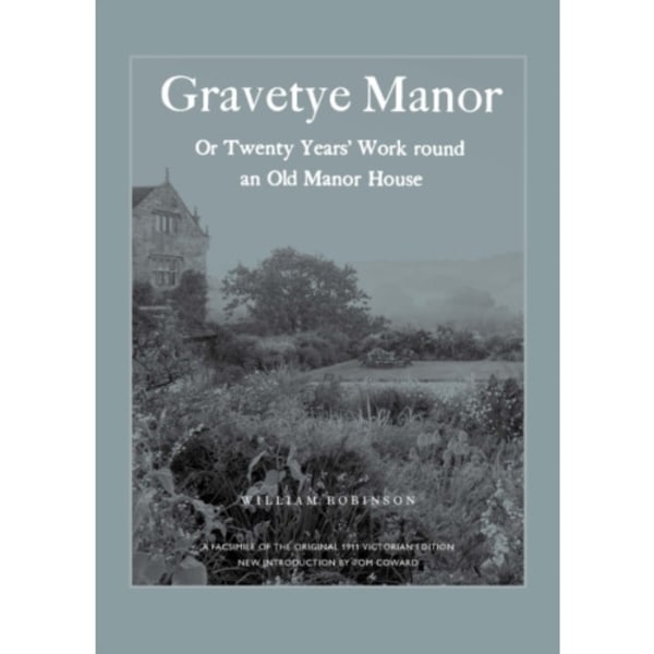 Gravetye Manor (inbunden, eng)