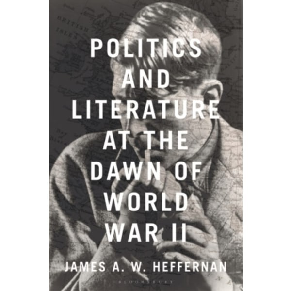 Politics and Literature at the Dawn of World War II (häftad, eng)