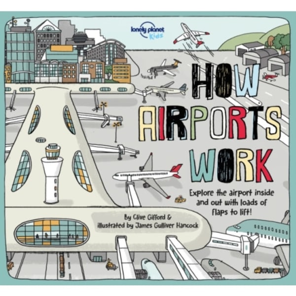 Lonely Planet Kids How Airports Work (inbunden, eng)