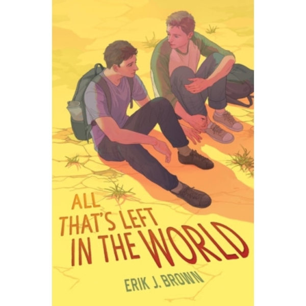 All That's Left in the World (inbunden, eng)