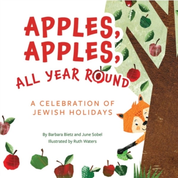 Apples, Apples, All Year Round! (inbunden, eng)