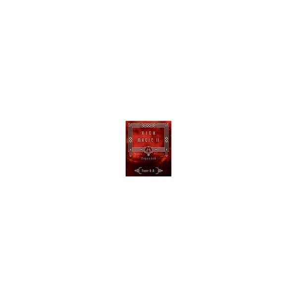 High Magic II: Expanded Theory and Practice (häftad, eng)
