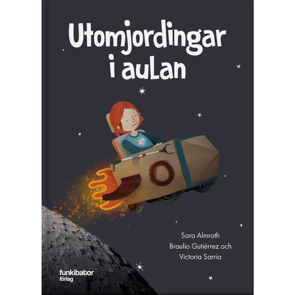 Utomjordingar i aulan (inbunden)
