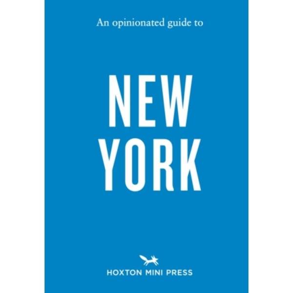 An Opinionated Guide to New York (häftad, eng)