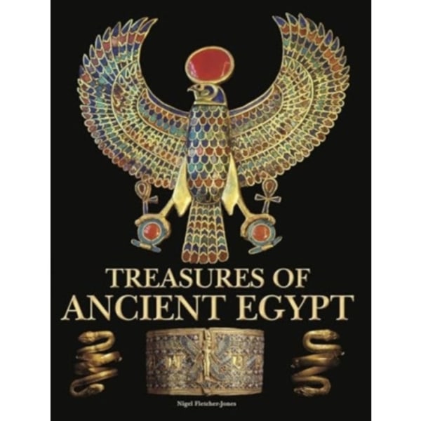 Treasures of Ancient Egypt (inbunden, eng)