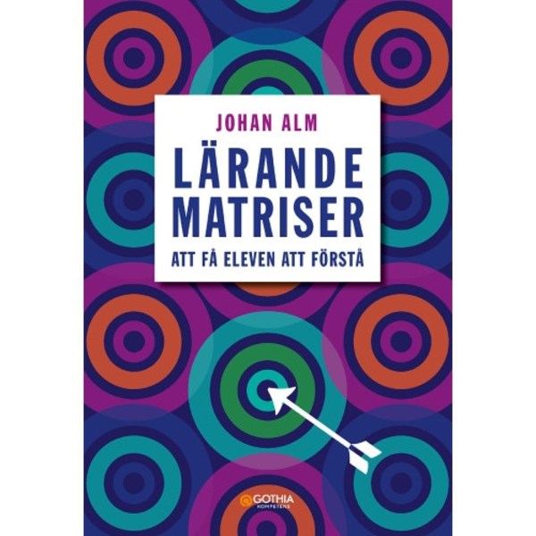 Lärandematriser : att få eleven att förstå (häftad)