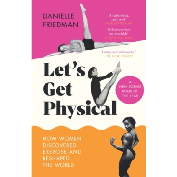 Let’s Get Physical (inbunden, eng)