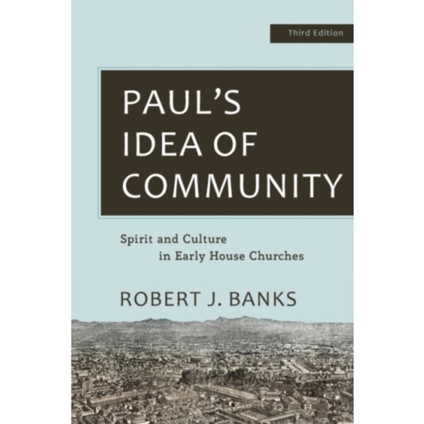 Paul's Idea of Community (häftad, eng)