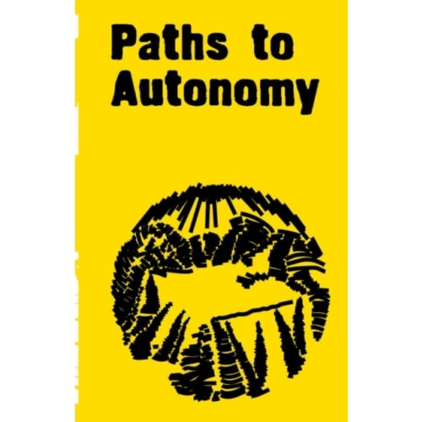 Paths to Autonomy (häftad, eng)