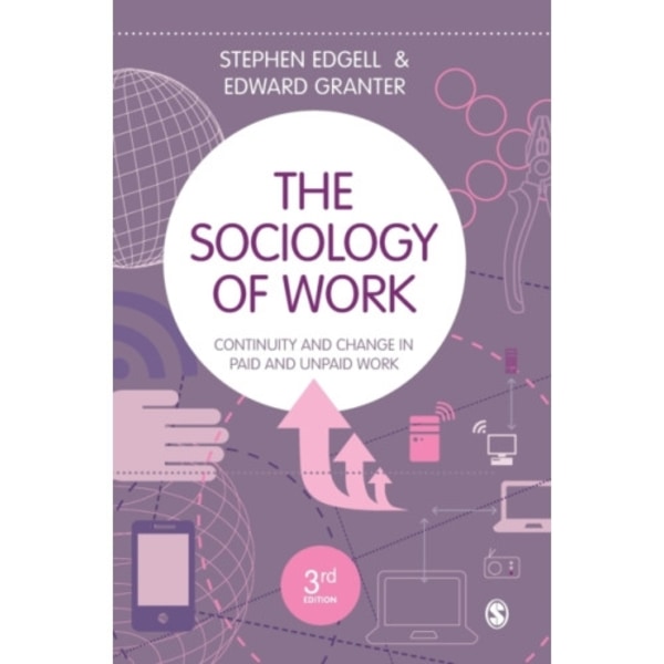 The Sociology of Work (inbunden, eng)