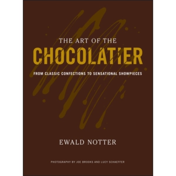 The Art of the Chocolatier (inbunden, eng)